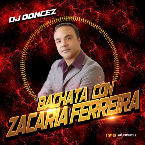 DJ DonCez Bachata Con Zacaria Ferreira Front