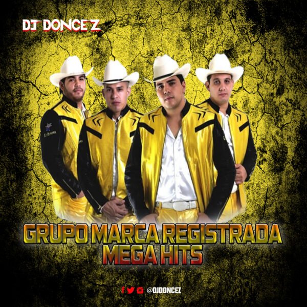 DJ DonCez Grupo Marca Registrada Mega Hits