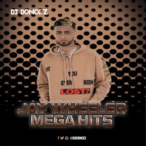 DJ DonCez Jay Wheeler Mega Hits 500