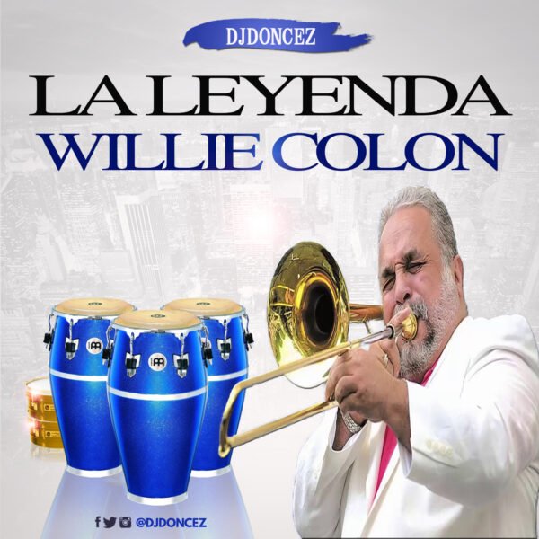 DJ DonCez La Leyenda Willie Colon