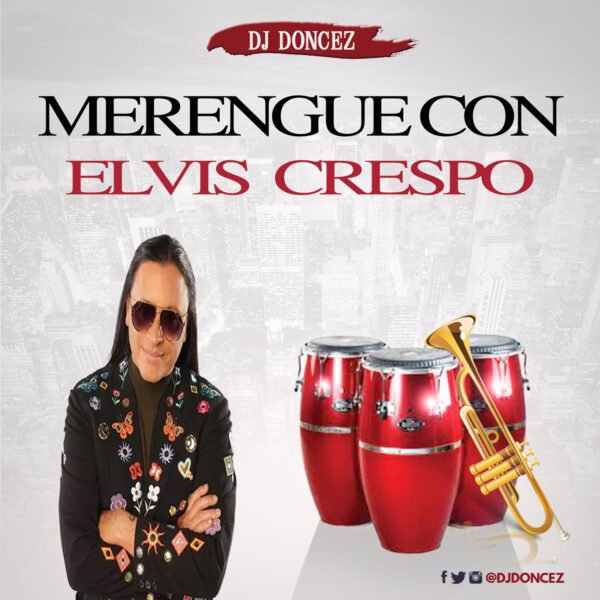 DJ DonCez Merengue Con Elvis Crespo