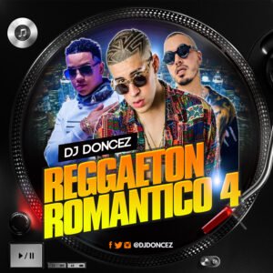 DJ DonCez Reggaeton Romantico 4