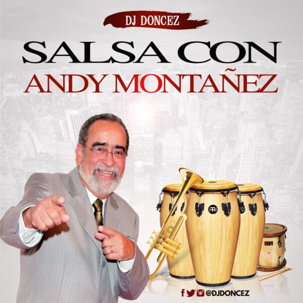 DJ DonCez Salsa Con Andy Montanez