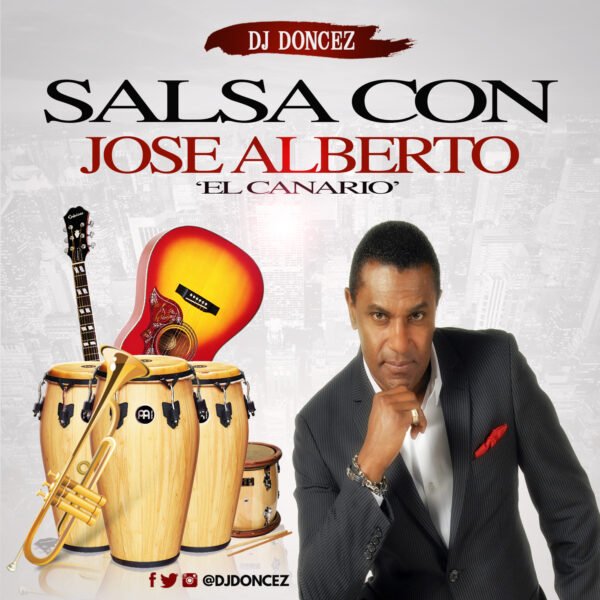 DJ DonCez Salsa Con Jose Alberto El Canario