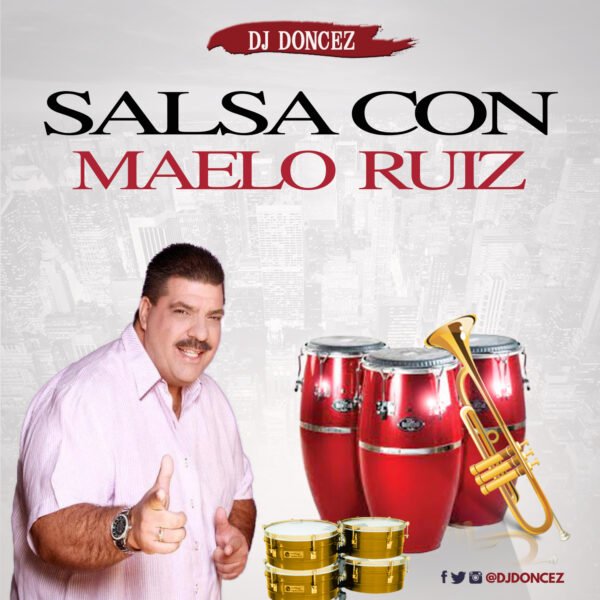 DJ DonCez Salsa Con Maelo Ruiz
