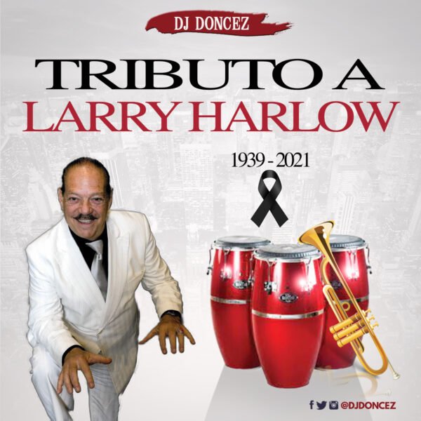 DJ DonCez Tributo A Larry Harlow