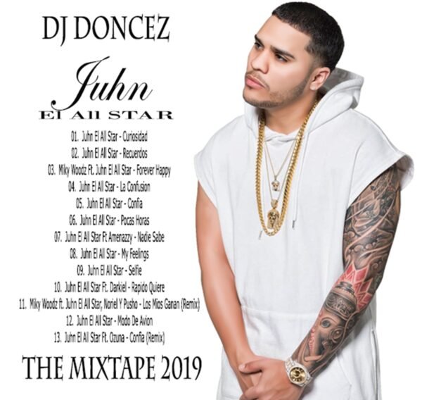 DJ Doncez Juhn El All Star The Mixtape 2019 Front Cover 1900