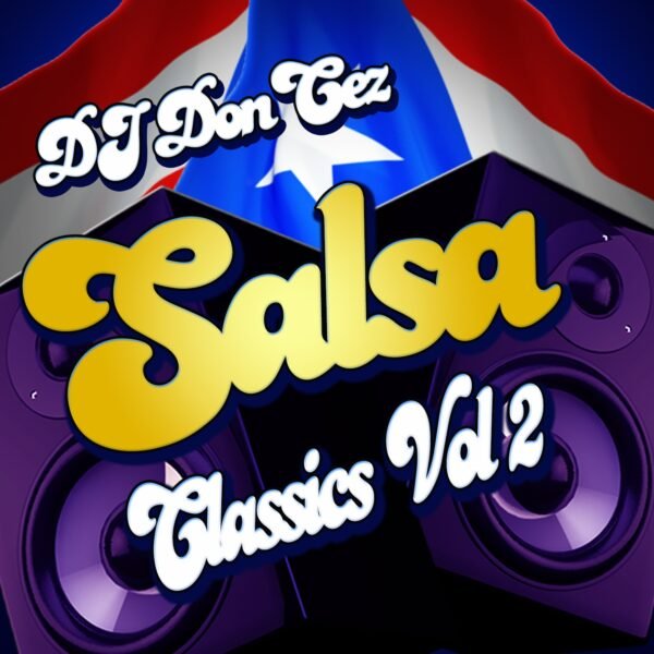 DJ Doncez Salsa Classics Vol 2