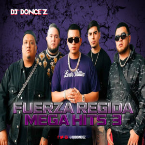 DJ DonCez - Fuerza Regida Mega Hits 3