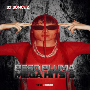 DJ DonCez - Peso Pluma Mega Hits 5