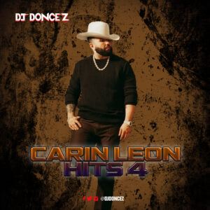 DJ DonCez - Carin Leon Hits 4