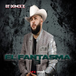 DJ DonCez - El Fantasma 3