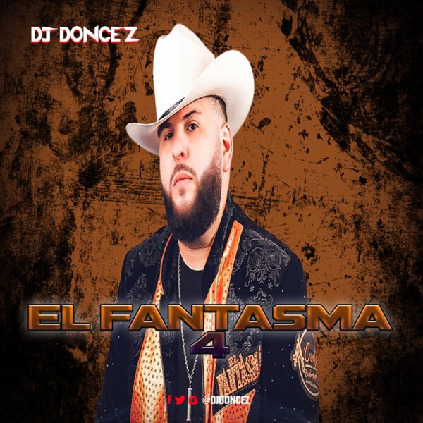 DJ DonCez - El Fantasma 4