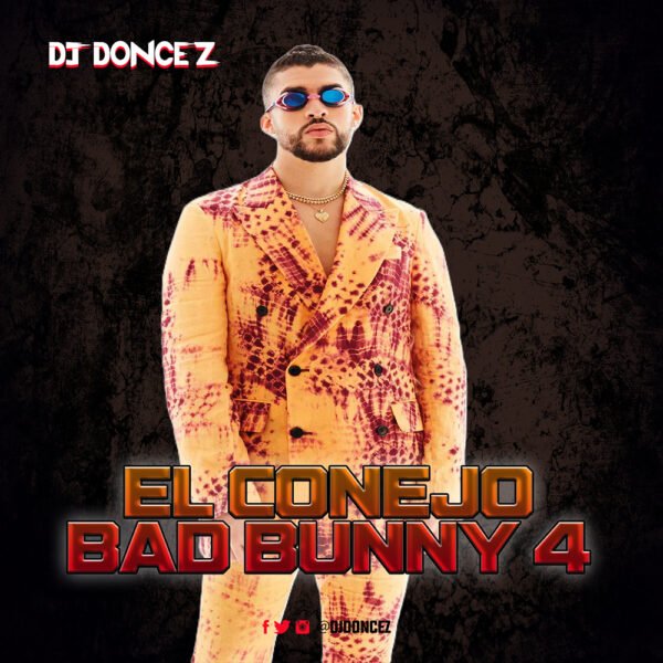DJ DonCez - El Conejo Bad Bunny 4