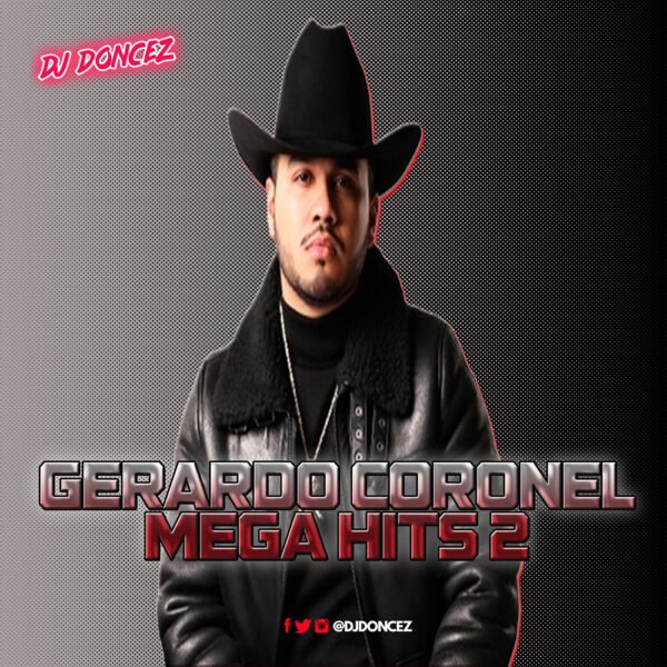 DJ DonCez - Gerardo Coronel Mega Hits 2