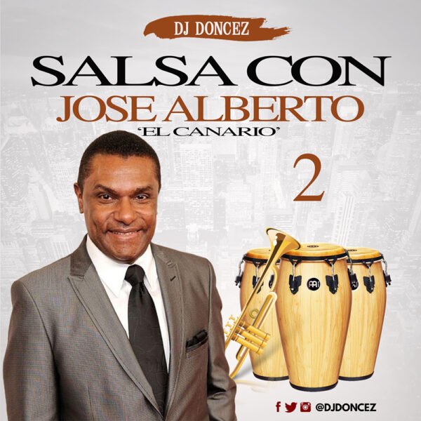 DJ DonCez - Salsa Con Jose Alberto El Canario 2