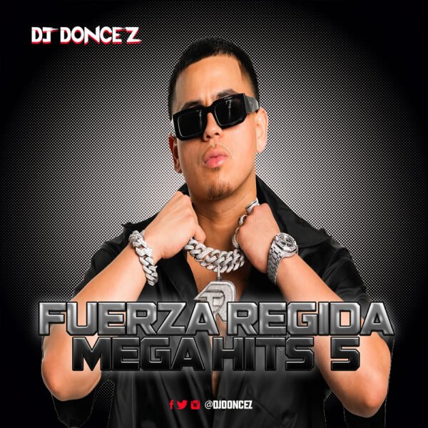 DJ DonCez - Fuerza Regida Mega Hits 5