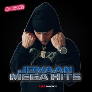 DJ DonCez - Jovaan Mega Hits