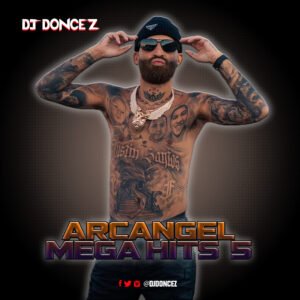 DJ DonCez - Arcangel Mega Hits 5