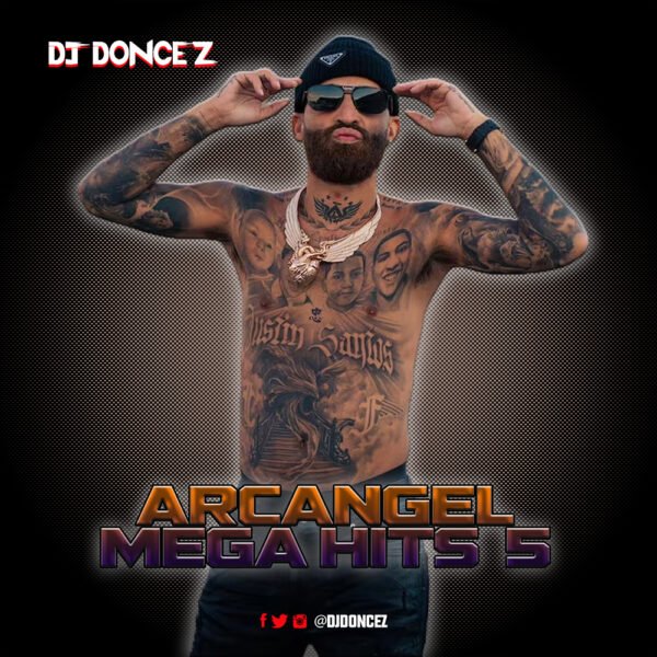 DJ DonCez - Arcangel Mega Hits 5