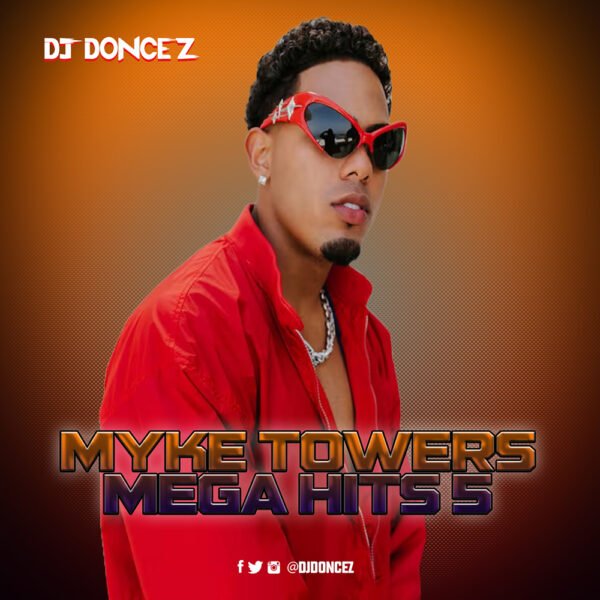 DJ DonCez - Myke Towers Mega Hits 5