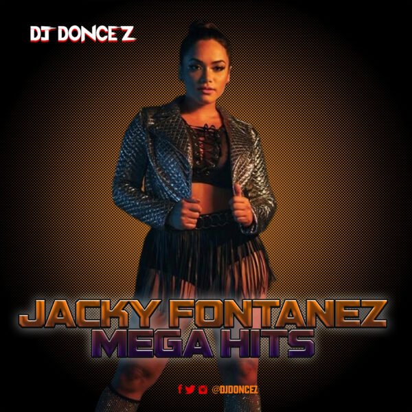 DJ DonCez - Jacky Fontanez Mega Hits