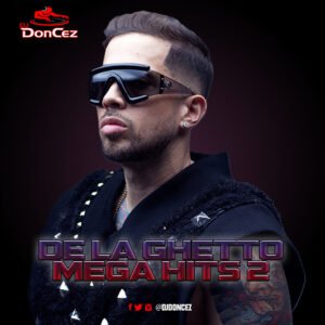 DJ DonCez - De La Ghetto Mega Hits 2