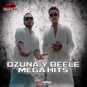 DJ DonCez - Ozuna Y Beele Mega Hits