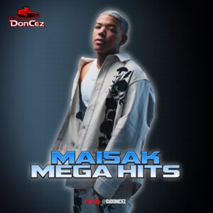 DJ DonCez - Maisak Mega Hits