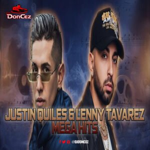 DJ DonCez - Justin Quiles & Lenny Tavarez Mega Hits