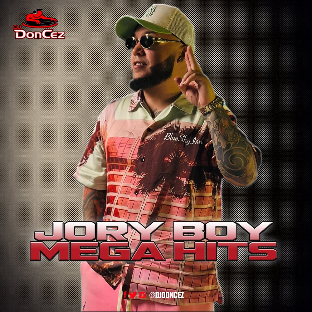 DJ DonCez - Jory Boy Mega Hits DJ DonCez - Jory Boy Mega Hits