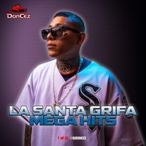DJ DonCez - La Santa Grifa Mega Hits
