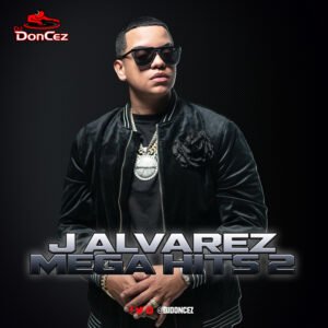 DJ DonCez - J Alvarez Mega Hits 2