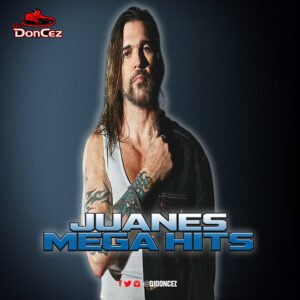 DJ DonCez - Juanes Mega Hits