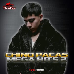 DJ DonCez - Chino Pacas Mega Hits 2