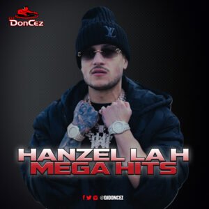 DJ DonCez - Hanzel La H Mega Hits