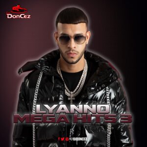 DJ DonCez - Lyanno Mega Hits 3