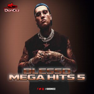 DJ DonCez - Blessd Mega Hits 5