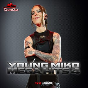 DJ DonCez - Young Miko Mega Hits 4
