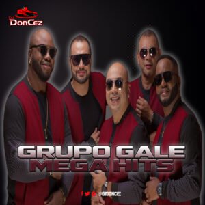 DJ DonCez - Grupo Gale Mega Hits