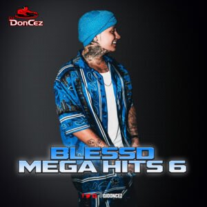 DJ DonCez - Blessd Mega Hits 6