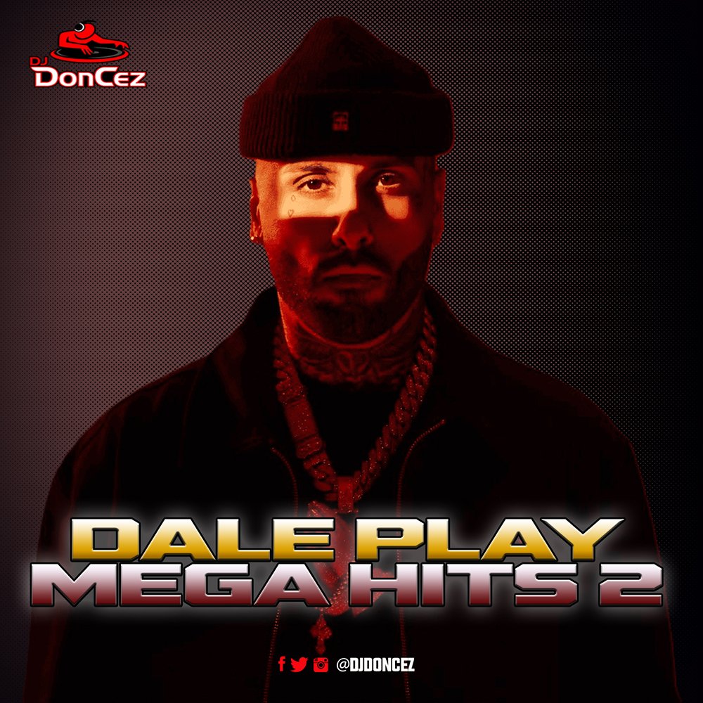 DJ DonCez - Dale Play Mega Hits 2 DJ DonCez - Dale Play Mega Hits 2