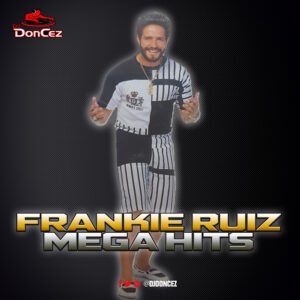 DJ DonCez - Frankie Ruiz Mega Hits